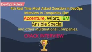 4th DEVOPS INTERVIEW REALTIME QUESTIONS | DEVOPS EXPERIENCED AND BEGINNERS (Ansible Special)