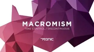 Macromism - Discontinuous [Tronic]