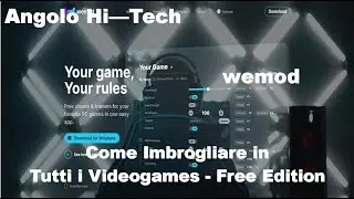 Angolo Hi- Tech - Wemod - Come Imbrogliare in Tutti i Videogames - Free Edition