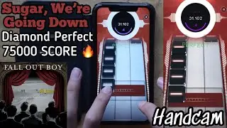 [Beatstar] Sugar, We’re Going Down HARD DIAMOND PERFECT 75000 Handcam
