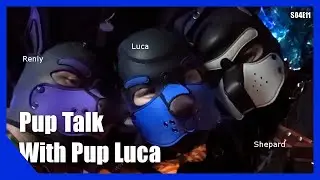 Pup Talk S04E11 with Pup Luca
