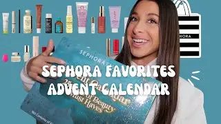 SEPHORA FAVORITES ADVENT CALENDAR | Sephora haul