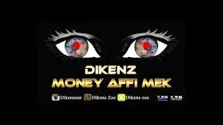DIKENS - Money AFFI MEK [Empis.M.Rec'Z]