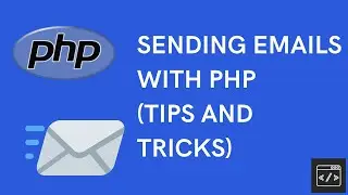 Sending Emails with PHP (Tips and Tricks) - PhpMailer