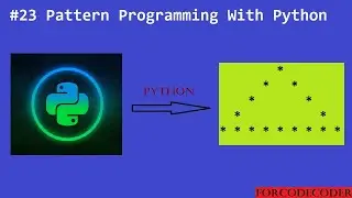 Python Pattern Printing Programs | Pattern Programming With Python #23 | for code coder