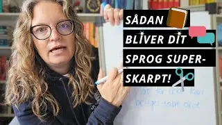 Hvordan bliver dit sprog skarpt?