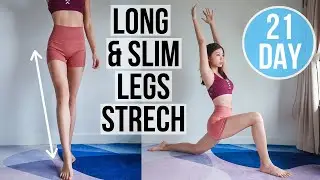 15 MIN STRETCH FOR SLIM & LONG LEGS | 21-Day Lower Body Transform Program