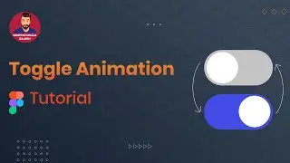 How to animate Toggle in Figma | Smart Animate | Figma Tutorial