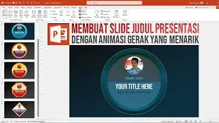 Cara Membuat Slide Judul dengan Animasi Gerak yang Menarik