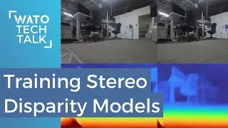 WATO Tech Talk - Training Stereo Disparity Models in an Unsupervised Manner