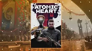 Конца не видать #4 | Atomic Heart