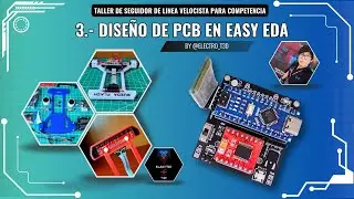 TALLER SEGUIDOR DE LINEA | DISEÑO DE PCB EN EASY EDA | 