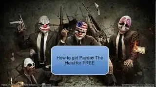 How to get Payday The Heist for FREE