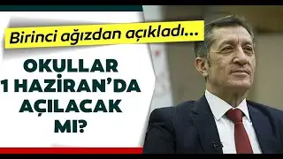 Bazı illerde okullar açılacak mı? KESİN CEVAP SON DAKİKA