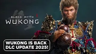 Black Myth Wukong – 2025 DLC Update | Nezha, Buddha, and the Final Battles 2025