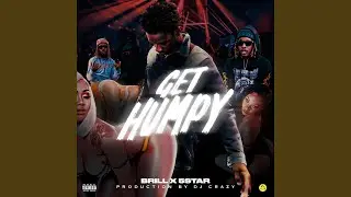 Get Humpy (feat. 5star & Dj Crazy)