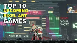 TOP 10 UPCOMING PIXEL ART INDIE GAMES On PC and Consoles 2022