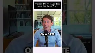 Women, don't make the right man wait
