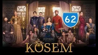 Ko’sem / Косем 62-Qism (Turk seriali uzbek tilida)