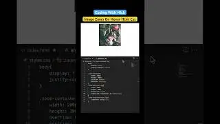 Image Zoom On Hover Effect in 30 Seconds | HTML, CSS 
