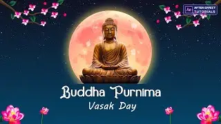 Buddha Purnima motion graphics | Buddha Purnima animation | Vesak Day animation