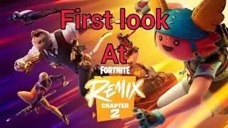 Fortnite Season Remix - Our first look at remix of Chapter 2