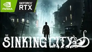 The Sinking City - 1080P Max Settings, RTX 2070, Gameplay & Performance