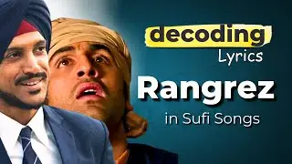 Meaning of 'Rangrez' in Songs | Explained in Detail | @GoWithSameer