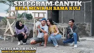 WANITA CANTIK RELA MENIKAH DENGAN KULI BANGUNAN!! SETELAH 3 BULAN WANITA INI TERKEJUT!? Ada apa..
