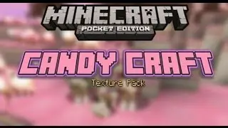 CandyCraft | Texture Pack | MCPE 0.8.1
