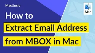 How to Extract MBOX Email Address from Mac Mail ?