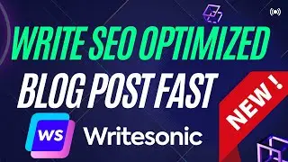 Write An SEO-Optimized Blog Post In Minutes Writesonic ai writer 5.0
