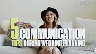 5 Tips For Better Communication During Wedding Planning