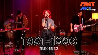 FRNTMAN แค่คนคุย x TELEx TELEXs - 1991-1993