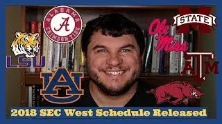 2018 SEC West Schedule Preview (Just Released)