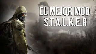 El  MOD DEFINITIVO para JUGAR STALKER (Shadow of Chernobyl)