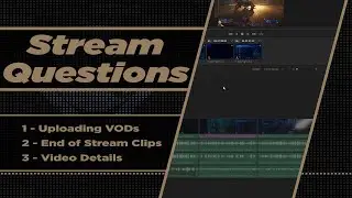 Stream Questions - VODs, Clips, & Video Details