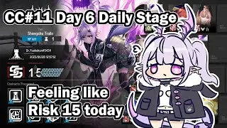 [ Arknights ] : CC#11 Day 6 Shangshu Trails Risk 15