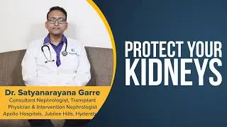 Apollo Hospitals | Kidney Failure | Dr. Satyanarayana Garre