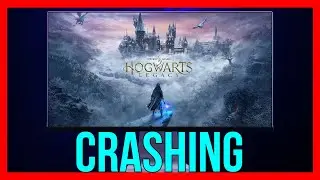 How to Fix Hogwarts Legacy Crashing on PC | Hogwarts Legacy Crashing on PC FIXED