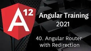 40 Angular Routing Redirection | Angular 12 Tutorial | NAVEEN SAGGAM