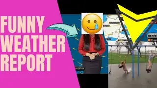 Funny Weather Report | Reporting fail | Baarish |