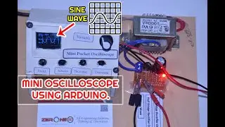 Mini Oscilloscope Using Arduino.|| Oscilloscope Project || ZerOne Projects || BD