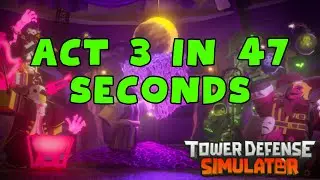 LOL! TDS Event ACT 3 in 47 seconds. Tower Defense Simulator