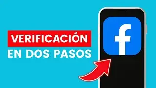 Cómo Activar o Desactivar la Verificación en dos Pasos de Facebook ✅ 2024