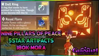 Nine Pillars Of Peace Quest 5Star Artifacts - Genshin Impact