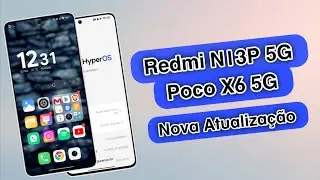 Finalmente 🎯 - Redmi Note 13 Pro 5G - Poco X6 5G - Nova Atualizações Liberada 🔥🔥🔥