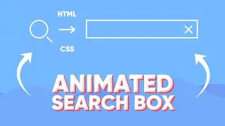 Animated Search Box using HTML, CSS and JavaScript