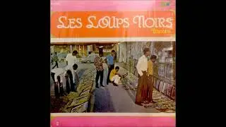 Les Loups Noirs - Plaintes (Haïti, 1971)
