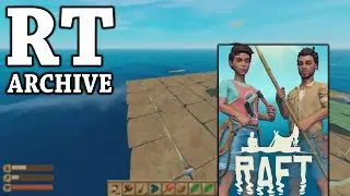 RTGame Streams:  Raft [1] ft. Unicornowl